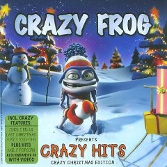 Crazy Frog Presents Crazy Hits: Crazy Christmas Edition