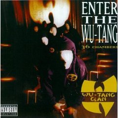 Enter the Wu-Tang (36 Chambers)