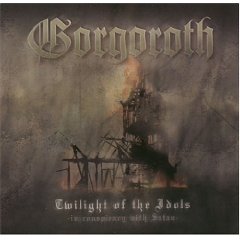 Twilight of the Idols (In Conspiricy With Satan)