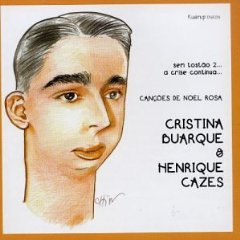 Noel Rosa: Sem Tostao, Vol. 2: A Crise Continua