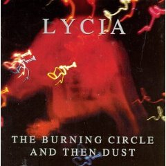 The Burning Circle and Then Dust