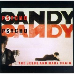 Psychocandy