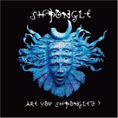 Are You Shpongled?