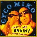 Lost My Brain (Once Again)