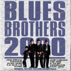 Blues Brothers 2000: Original Motion Picture Soundtrack