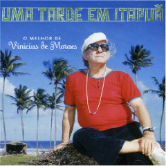 Tarde Em Itapoa: Melhor de Vinicius