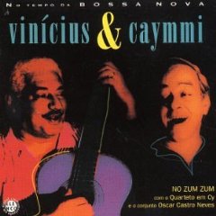 Vinicius E Caymmi No Zum Zum