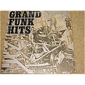 Grand Funk Hits