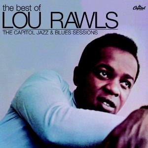 The Best of Lou Rawls: The Capitol Jazz & Blues Sessions