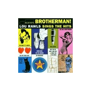 Brotherman!: Lou Rawls Sings the Hits