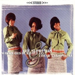 Where Did Our Love Go/I Hear a Symphony