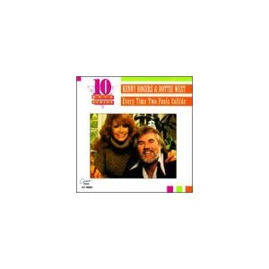 Every Time Two Fools Collide: The Best of Kenny Rogers & Dottie West