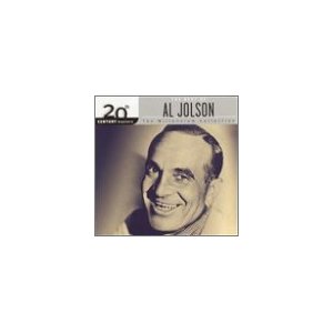 The Best of Al Jolson: 20th Century Masters - The Millennium Collection