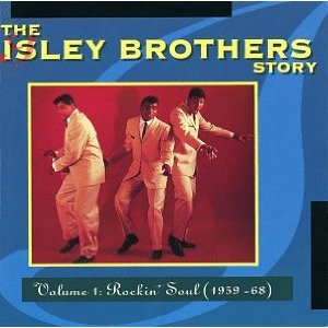 The Isley Brothers Story, Vol. 1: Rockin' Soul (1959-68)