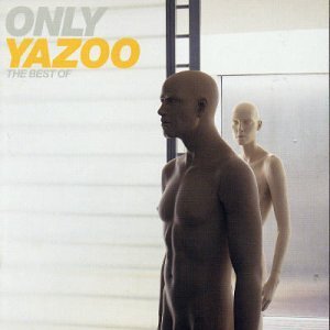Only Yazoo: The Best Of
