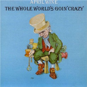 The Whole World's Goin' Crazy