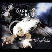 As the Dark Against My Halo