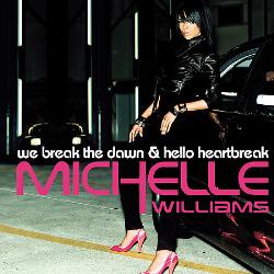 We Break The Dawn/Hello Heartbreak