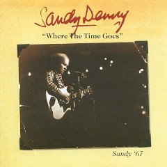 Where The Time Goes - Sandy '67