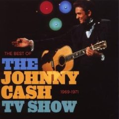 The Best Of The Johnny Cash TV Show: 1969-1971