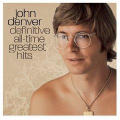 John Denver - Definitive All-Time Greatest Hits
