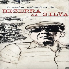 O Samba Malandro de Bezerra da Silva