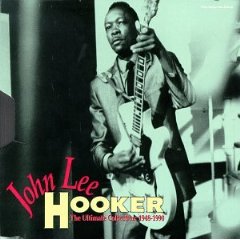 John Lee Hooker: The Ultimate Collection 1948-1990