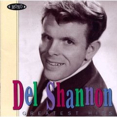 Del Shannon - Greatest Hits