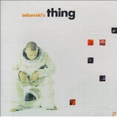 Adamski's Thing