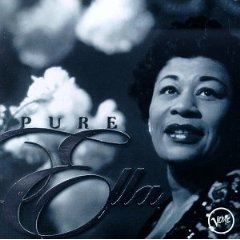Pure Ella: The Very Best of Ella Fitzgerald