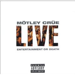 Live - Entertainment or Death