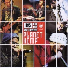 MTV ao Vivo: Planet Hemp