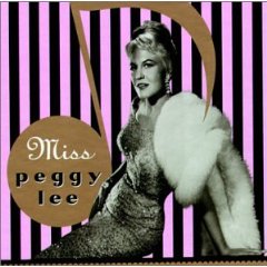 Miss Peggy Lee