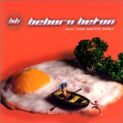 Tales From Another World (The Best Of Beborn Beton)