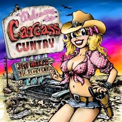 Welcome to Carcass Cuntry