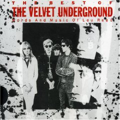 The Best of the Velvet Underground: Words and Music of Lou Reed