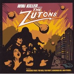 Who Killed...... The Zutons