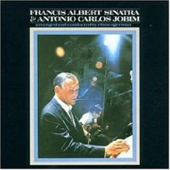 Francis Albert Sinatra & Antonio Carlos Jobim