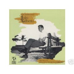 The Legendary João Gilberto