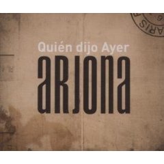 Quién dijo Ayer