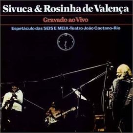 Sivuca & Rosinha da Valença