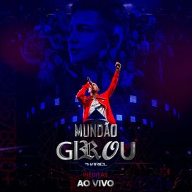 Mundão Girou (Inéditas) [Ao Vivo]