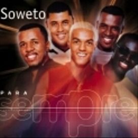Para Sempre: Soweto