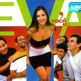 Eva, Você e Eu