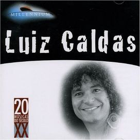 Millennium: Luiz Caldas