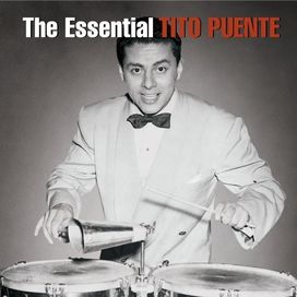 Essential Tito Puente (Remastered)