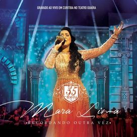 35 Anos - Recordando Outra Vez