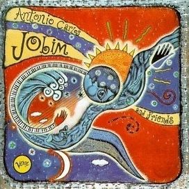 Antônio Carlos Jobim And Friends