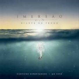 Imersão - Cânticos Espontâneos (Ao Vivo)