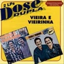 Dose Dupla: Vieira e Vieirinha